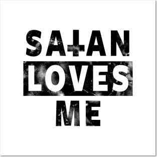 SATAN LOVES ME - SATANIC SATANISM AND THE OCCULT Posters and Art